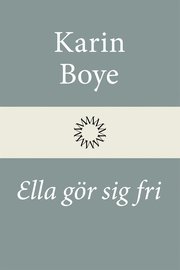 Ella gör sig fri