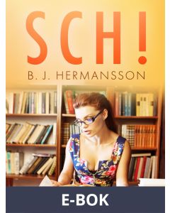 Sch! - erotisk novell, E-bok