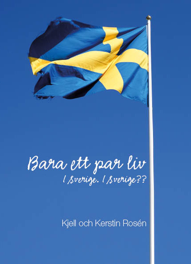 Bara Ett Par Liv I Sverige, I Sverige??