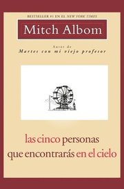 Las Cinco Personas Que Encontraras en El Cielo