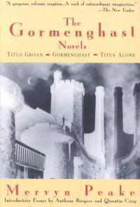 The Gormenghast Novels
