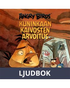 Angry Birds: Kuninkaan kaivosten arvoitus, Ljudbok