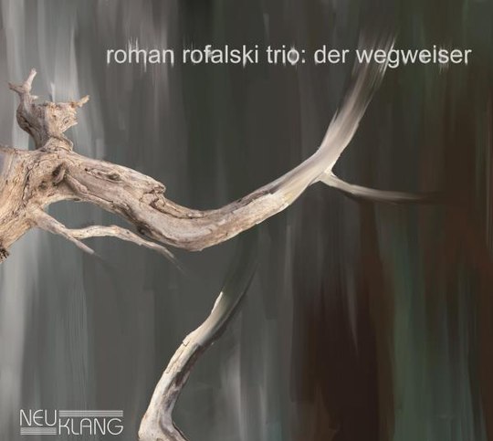 Rofalski Roman Trio: Der Wegweiser