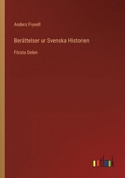 Berattelser ur Svenska Historien