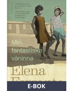Min fantastiska väninna. Bok 1, Barndom och tonår, E-bok