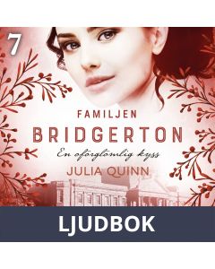 Familjen Bridgerton: En oförglömlig kyss, Ljudbok