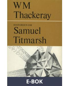 Historien om Samuel Titmarsh : och den stora Hoggartydiamanten, E-bok
