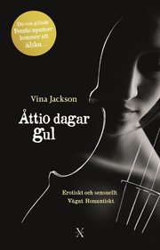 Åttio dagar gul