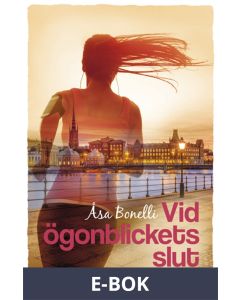 Vid ögonblickets slut, E-bok