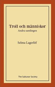 Troll och människor : andra samlingen