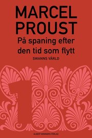 På spaning efter den tid som flytt. D 1, Swanns värld