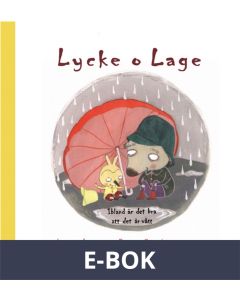 Lycke och lage - ibland är det bra att det är vått (bild-ebok+), E-bok