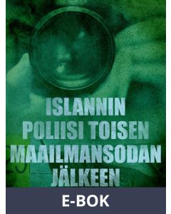 Islannin poliisi toisen maailmansodan jälkeen, E-bok