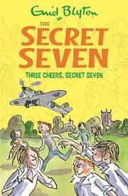 Secret Seven: Three Cheers, Secret Seven