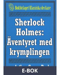 Sherlock Holmes: Äventyret med krymplingen - Återutgivning av text från 1947, E-bok