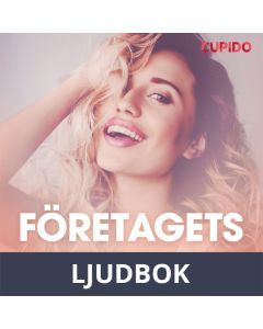 Företagets kvinna - erotiska noveller, Ljudbok