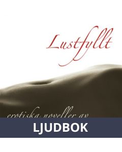 Lustfyllt, Ljudbok