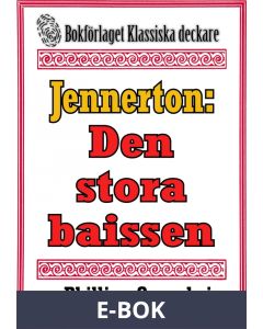Privatdetektiven Jennerton: Den stora baissen. Återutgivning av text från 1945, E-bok