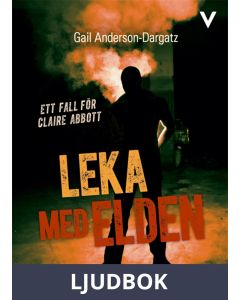 Leka med elden, Ljudbok