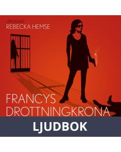 Francys drottningkrona, Ljudbok