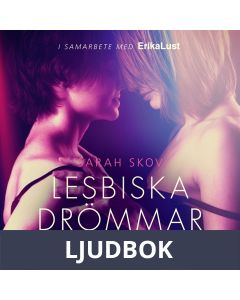 Lesbiska drömmar - erotisk novell, Ljudbok