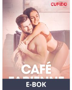 Café Fabienne - erotisk novell, E-bok