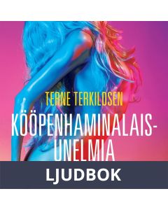 Kööpenhaminalaisunelmia - eroottinen novelli, Ljudbok