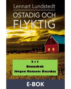 Ostadig och flyktig - Överdos, E-bok