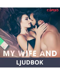 My Wife and Her Student, Ljudbok