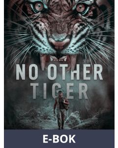 No Other Tiger, E-bok