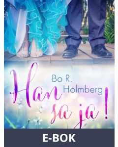 Han sa ja!, E-bok