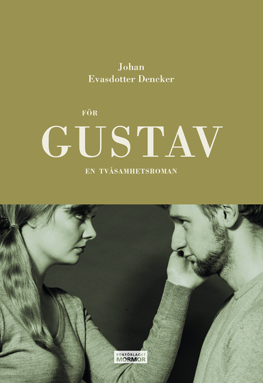 För Gustav - En Tvåsamhetsroman