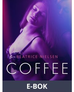 Coffee - Erotic Short Story, E-bok