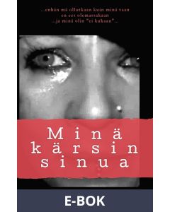 Minä kärsin sinua, E-bok