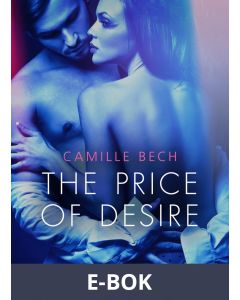 The Price of Desire - Erotic Short Story, E-bok