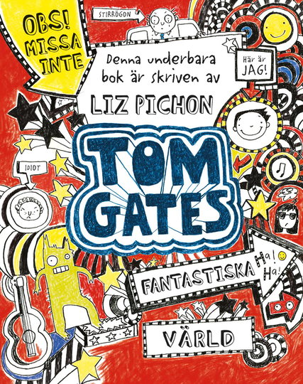 Tom Gates Fantastiska Värld