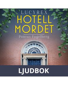 Lucy Rex : Hotellmordet, Ljudbok