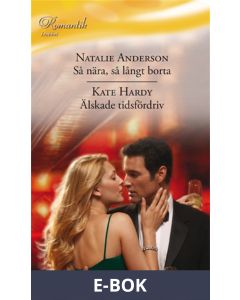 Så nära, så långt borta /Älskade tidsfördriv, E-bok