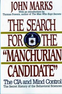The Search for the 'Manchurian Candidate'