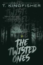 The Twisted Ones