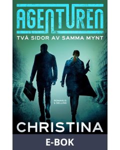 Agenturen. Två sidor av samma mynt, E-bok