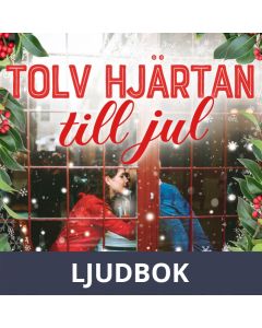 Tolv hjärtan till jul, Ljudbok