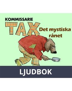 Kommissarie Tax - Det mystiska rånet, Ljudbok