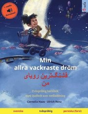 Min allra vackraste droem - قشنگ]ترین رویای من (svenska - persiska)