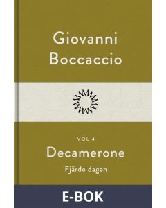 Decamerone vol 4, fjärde dagen, E-bok