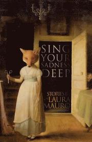 Sing Your Sadness Deep