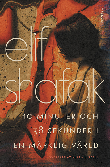 10 Minuter Och 38 Sekunder I En Märklig Värld