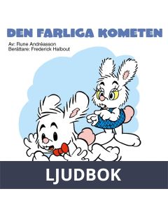 Den farliga kometen och stackars Lille Skutt, Ljudbok