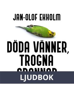 Döda vänner, trogna grannar, Ljudbok