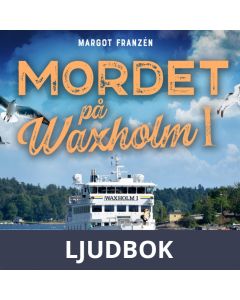 Mordet på Waxholm 1 , Ljudbok